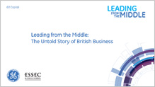 Leading from the Middle, the untold story of British Business